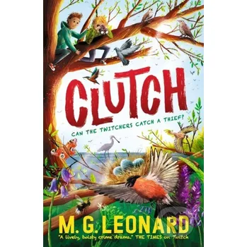 Clutch - M. G. Leonard Walker books