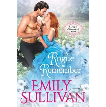 A Rogue to Remember - Emily Sullivan Forever