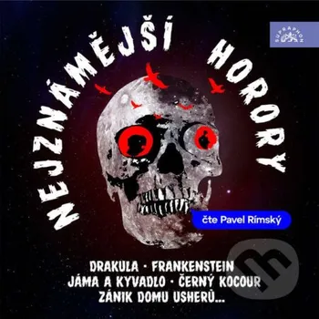 Nejznámější horory - Bram Stoker,Vladimír Hulpach,Alan Piskač,Edgar Allan Poe,Mary Shelley Supraphon