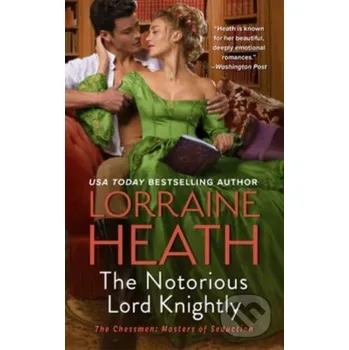The Notorious Lord Knightly - Heath Lorraine Avon