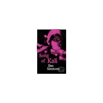 Song of Kali - Dan Simmons