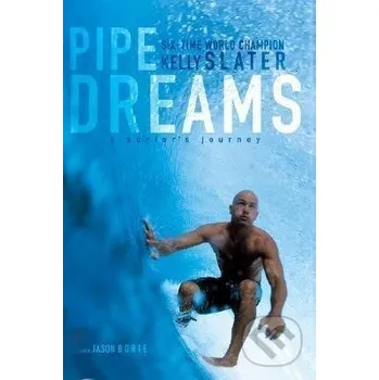 Pipe Dreams - Kelly Slater