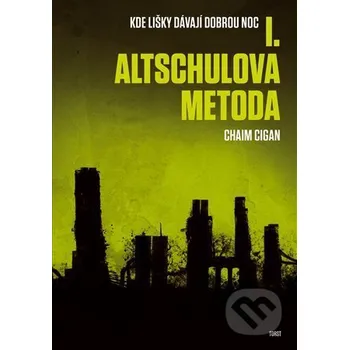 Kniha Altschulova metoda - Chaim Cigan