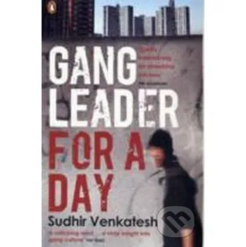 Beletrie pro dospělé Gang Leader For a Day - Sudhir Venkatesh