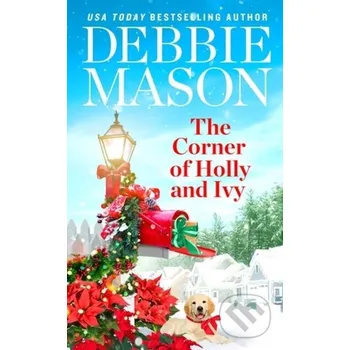 The Corner of Holly and Ivy - Debbie Mason Forever