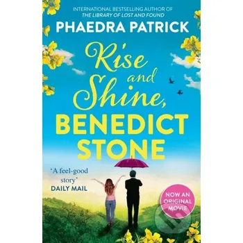 Rise And Shine, Benedict Stone - Phaedra Patrick HQ