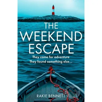 The Weekend Escape - Rakie Bennett One More Chapter