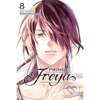 Prince Freya, Vol. 8 - Keiko Ishihara Viz Media
