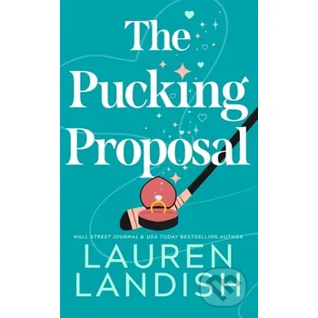 The Pucking Proposal - Lauren Landish
