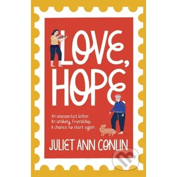Love, Hope - Juliet Ann Conlin Hodder Paperback