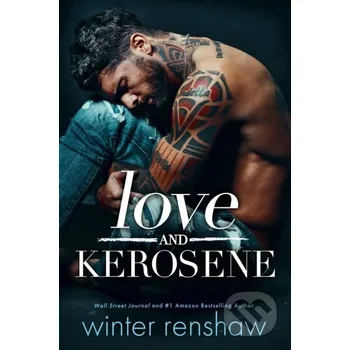 Love and Kerosene - Winter Renshaw