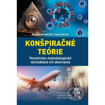 Konšpiračné teórie - Pavel Nečas, Radoslav Ivančík Aleš Čeněk