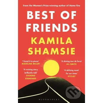 Beletrie pro dospělé Best of Friends - Kamila Shamsie Bloomsbury