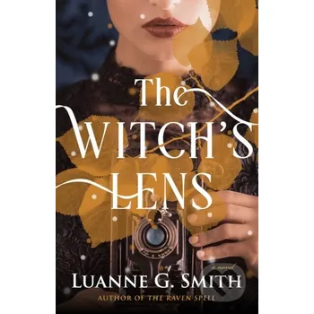 The Witch's Lens - Luanne G. Smith Amazon Publishing