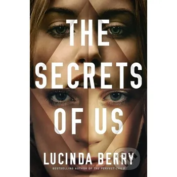 Beletrie pro dospělé The Secrets of Us - Lucinda Berry Thomas &amp; Mercer