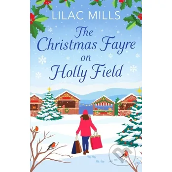 The Christmas Fayre on Holly Field - Lilac Mills Canelo