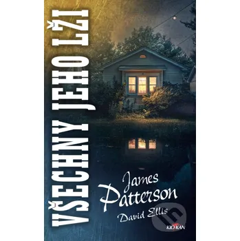 Kniha Všechny jeho lži - David Ellis a James Patterson Alpress
