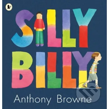 Cizojazyčná kniha Silly Billy - Anthony Browne Pearson