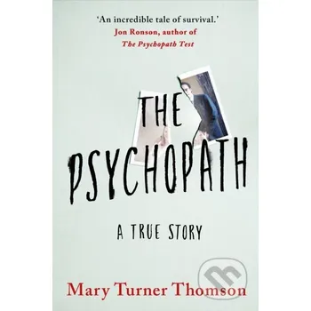 Literární biografie The Psychopath - Mary Turner Thomson