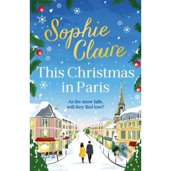 This Christmas in Paris - Sophie Claire Hodder Paperback