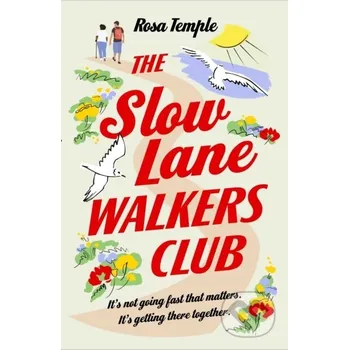 The Slow Lane Walkers Club - Rosa Temple Simon & Schuster