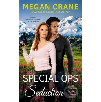 Special Ops Seduction - Megan Crane
