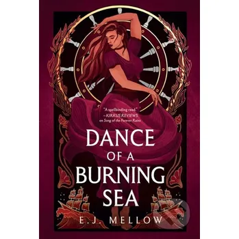 Dance of a Burning Sea - E. J. Mellow
