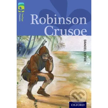 Cizojazyčná kniha Oxford Reading Tree TreeTops Classics: Level 17: Robinson Crusoe - Defoe, Daniel a Masters, Anthony