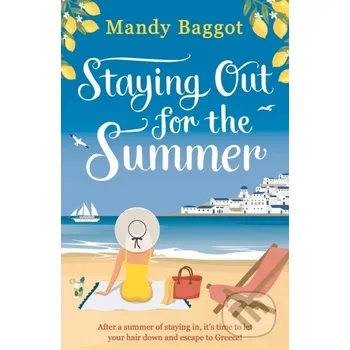 Staying Out for the Summer - Mandy Baggot Aria