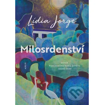 Kniha Milosrdenství - Lídia Jorge Argo