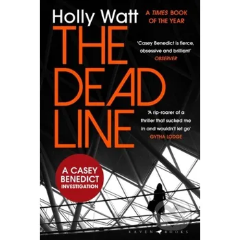 Beletrie pro dospělé The Dead Line - Holly Watt Raven Books