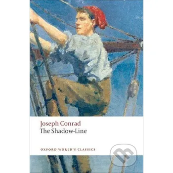 The Shadow-Line - Joseph Conrad Oxford University Press