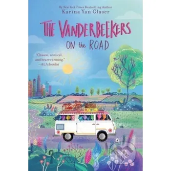 The Vanderbeekers on the Road - Karina Yan Glaser HarperCollins