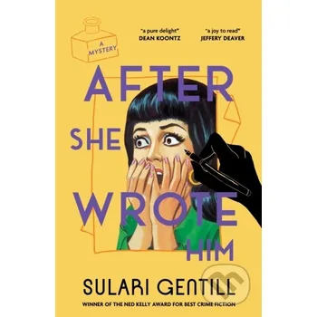 After She Wrote Him - Sulari Gentill Ultimo Press (EN)