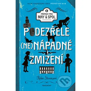 Kniha Podezřele nenápadné zmizení - Robin Stevensová Nakladatelství Fragment