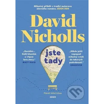 Kniha Jste tady - David Nicholls Argo
