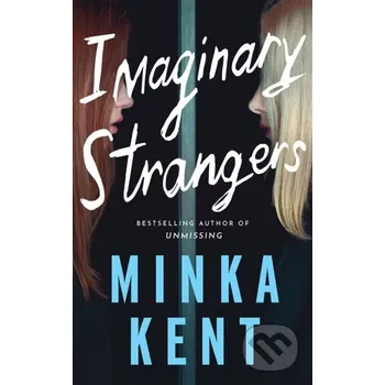 Imaginary Strangers - Minka Kent Thomas & Mercer