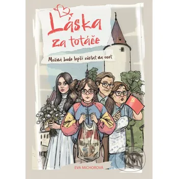 Kniha Láska za totáče - Eva Michorová Epocha