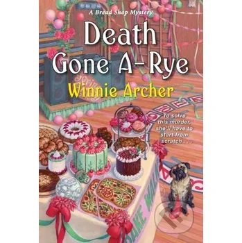 Death Gone A-Rye - Winnie Archer Kensington Publishing Corporation