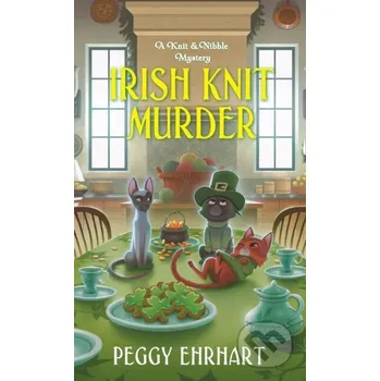 Irish Knit Murder - Peggy Ehrhart Kensington Publishing Corporation