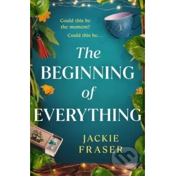 Beletrie pro dospělé The Beginning of Everything - Jackie Fraser Simon &amp; Schuster UK