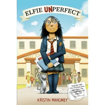 Elfie Unperfect - Kristin Mahoney Random House