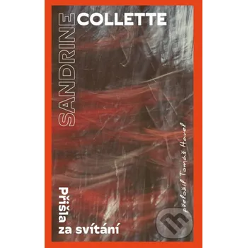 Kniha Přišla za svítání - Sandrine Collette BETA - Dobrovský