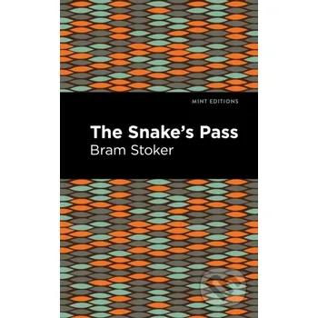 The Snake's Pass - Bram Stoker