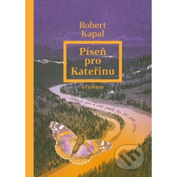 Kniha Píseň pro Kateřinu - Robert Kapal Vyšehrad