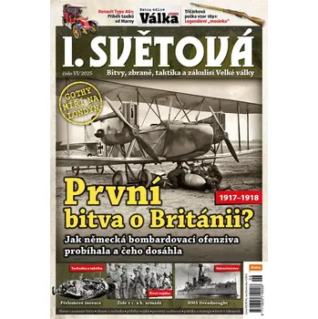 Časopis I. světová 6/2025 - První bitva o Británii?