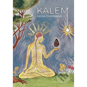 Kniha KALEM - Lenka Dvorčáková Lenka Dvorčáková
