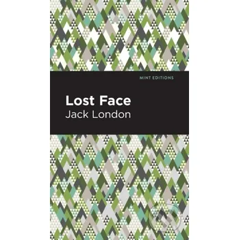 Lost Face - Jack London