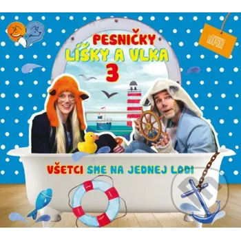 Česká hudba Bimbamkuku: Pesničky Líšky A Vlka 3 / Všetci Sme Na Jednej Lodi - BimBamKuku Spinaker Distribúcia K