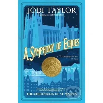 A Symphony of Echoes - Jodi Taylor Folio